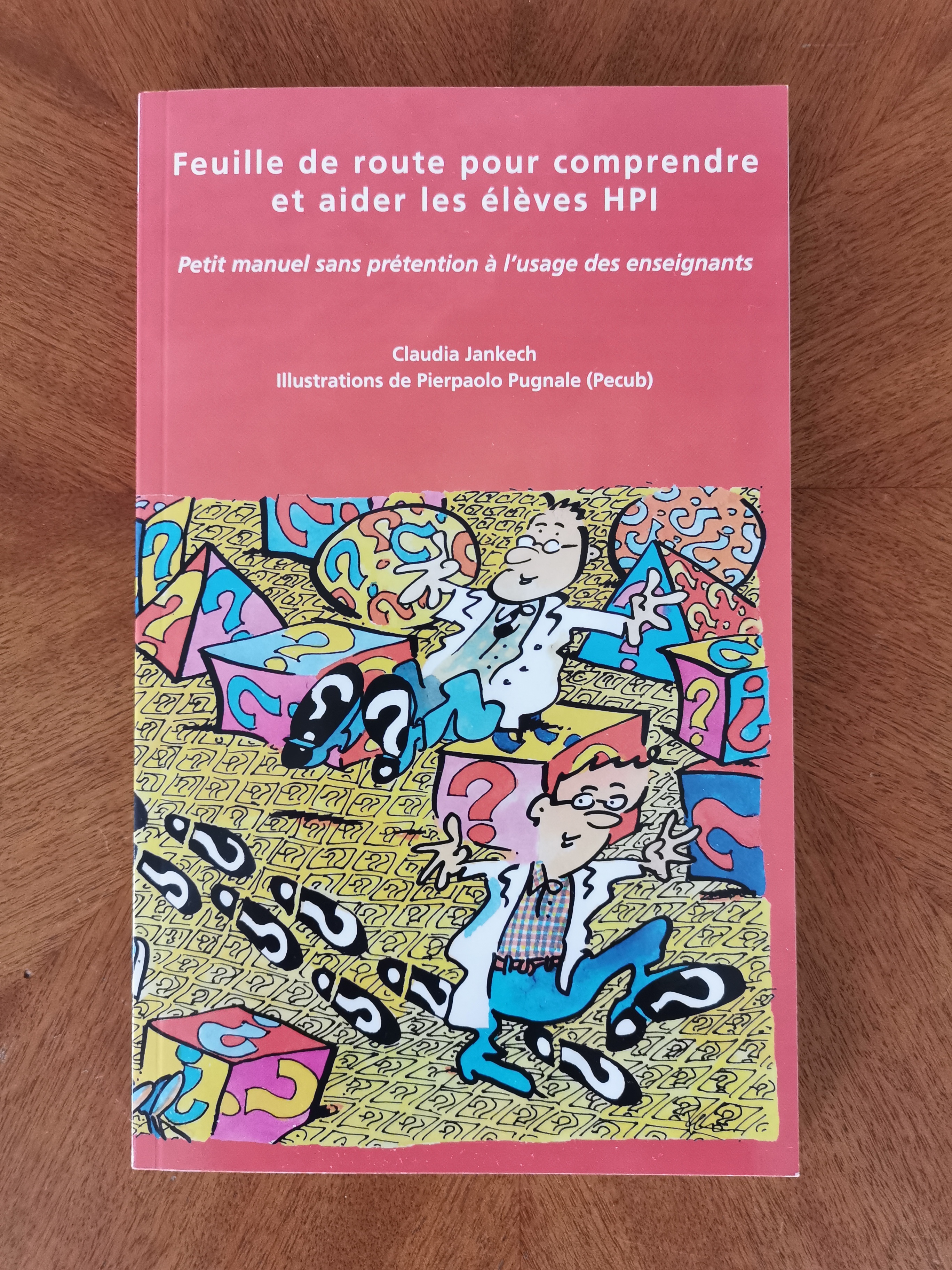 Feuille de route pour comprendre et aider les élèves HPI